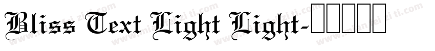 Bliss Text Light Light字体转换